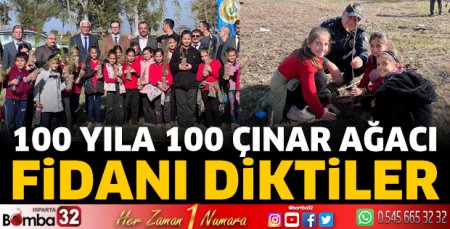 100 yıla 100 çınar ağacı diktiler