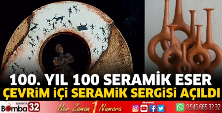 100. Yıl 100 Seramik Eser Seramik Sergisi açıldı