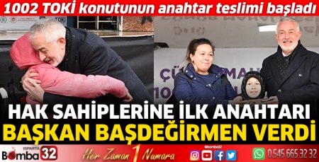 1002 TOKİ konutunun anahtar teslimi başladı