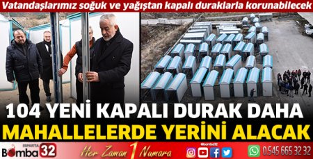 104 yeni kapalı durak daha mahallelerde yerini alacak