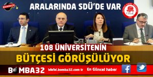 108 ÜNİVERSİTENİN BÜTÇESİ GÖRÜŞÜLÜYOR