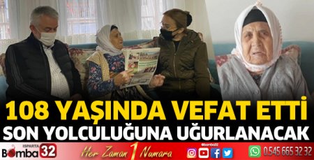 108 yaşında vefat etti