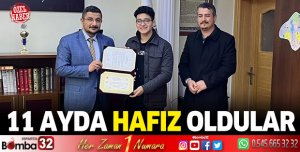11 Ayda Hafız Oldular