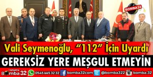 112 ACİL ÇAĞRI MERKEZİNİ GEREKSİZ YERE MEŞGUL ETMEYELİM