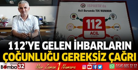 112'ye gelen ihbarların çoğunluğu gereksiz çağrı