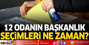 12 ODANIN BAŞKANLIK SEÇİMLERİ NE ZAMAN?