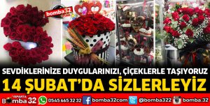 14 ŞUBAT'TA SİZLERLEYİZ