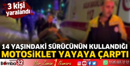 14 yaşındaki sürücünün kullandığı motosiklet yayaya çarptı 