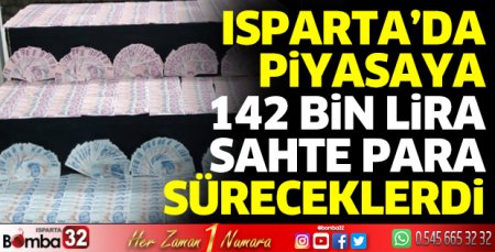 142 Bin lira sahte parayı piyasaya süreceklerdi