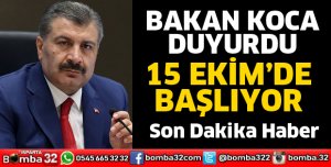 15 EKİM’DE BAŞLIYOR