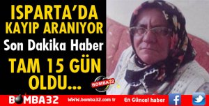 15 GÜNDÜR KENDİSİNDEN HABER ALINAMIYOR
