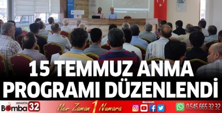 15 Temmuz Anma Programı düzenlendi