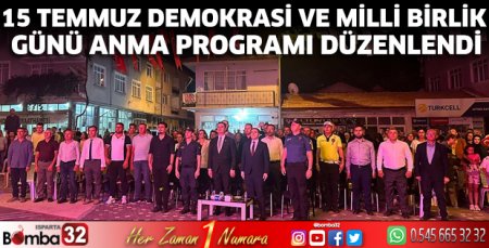 15 Temmuz anma programı düzenlendi