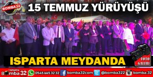 15 TEMMUZ ISPARTA MEYDANDA