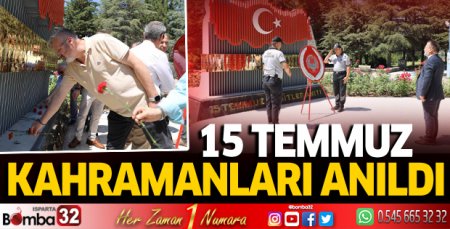 15 Temmuz kahramanları anıldı