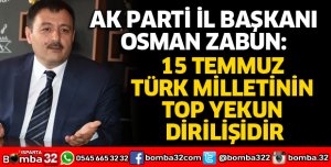 15 TEMMUZ TÜRK MİLLETİNİN TOP YEKUN DİRİLİŞİDİR