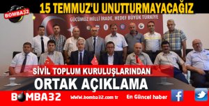 15 TEMMUZ'U UNUTTURMAYACAĞIZ