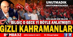 15’TEMMUZUN GİZLİ KAHRAMANI İL  ÖZEL  İDARE 