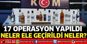 17 OPERASYON YAPILDI