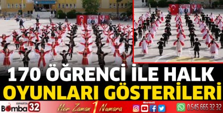 170 öğrenci ile halk oyunları gösterileri 