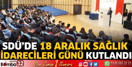 18 Aralık Sağlık İdarecileri Günü kutlandı