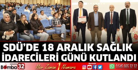 18 Aralık Sağlık İdarecileri Günü kutlandı
