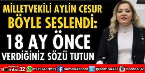 18 AY ÖNCE VERDİĞİNİZ SÖZÜ TUTUN