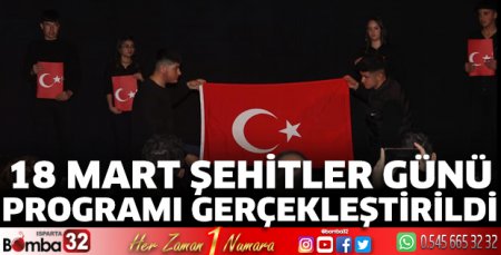 18 Mart Şehitler Günü Programı gerçekleştirildi