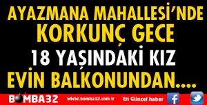 18 YAŞINDAKİ GENÇ KIZ CANINA KIYMAK İSTEDİ