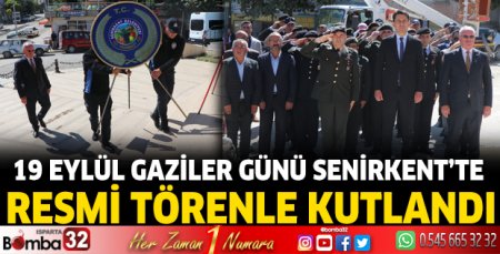 19 Eylül Gaziler Günü Senirkent’te resmi törenle kutlandı