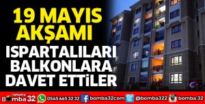 19 Mayıs'ta balkonlardayız
