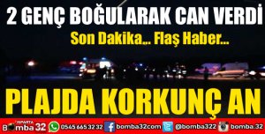 2 GENÇ BOĞULARAK ÖLDÜ