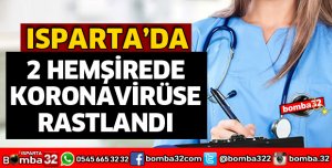 2 HEMŞİRENİN TESTİ POZİTİF ÇIKTI