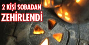 2 KİŞİ DAHA ZEHİRLENDİ