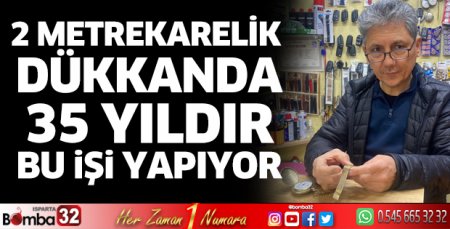2 Metrekarelik dükkanda 35 yıldır bu işi yapıyor