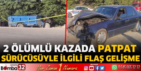 2 ölümlü kazada patpat sürücüsüyle ilgili flaş gelişme 