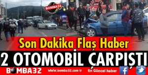 2 OTOMOBİL ÇARPIŞTI 1 KİŞİ YARALANDI