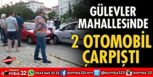 2 OTOMOBİL ÇARPIŞTI