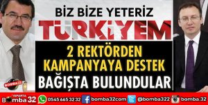 2 REKTÖR BAĞIŞTA BULUNDU