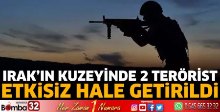 2 terörist etkisiz hale getirildi