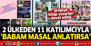 2 ülkeden 11 katılımcıyla 'Babam Masal Anlatırsa'