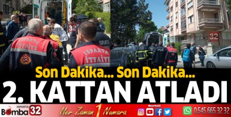 2. kattan aşağı atladı