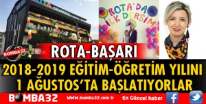 2018-2019 EĞİTİM-ÖĞRETİM YILINI 1 AĞUSTOS’TA BAŞLATIYORLAR
