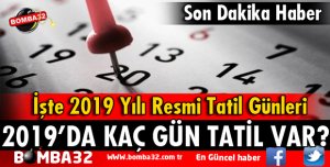 2019 YILINDA KAÇ GÜN TATİL VAR?