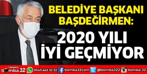 2020 YILI İYİ GEÇMİYOR