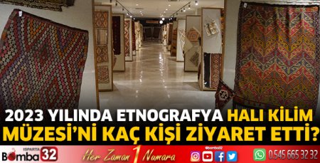 2023 yılında Etnografya Halı Kilim Müzesi’ni kaç kişi ziyaret etti