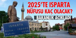 2025'te Isparta'nın nüfusu kaç olacak?