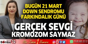 21 Mart Down Sendromu Farkındalık Günü