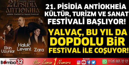 21. Pisidia Antiokheia Kültür, Turizm ve Sanat Festivali başlıyor! 