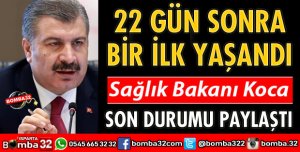 22 GÜN SONRA BİR İLK YAŞANDI